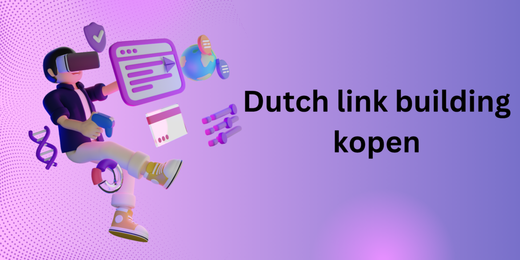 Dutch link building kopen