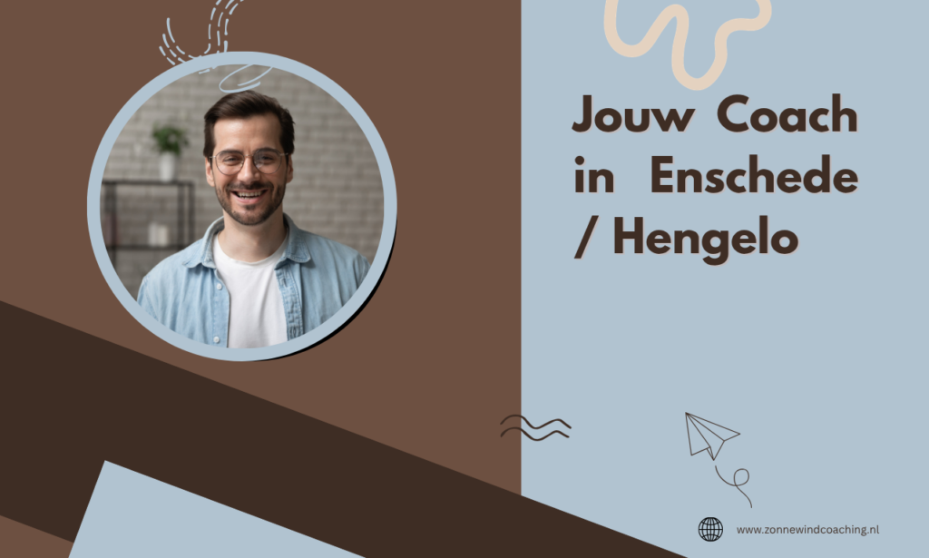 Jouw Coach in Enschede / Hengelo