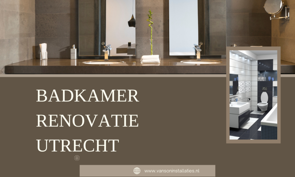 Badkamer renovatie Utrecht