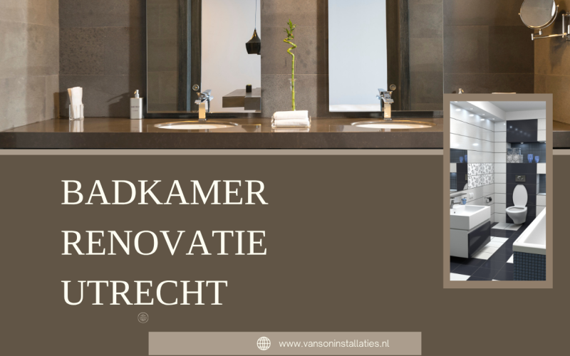 Badkamer renovatie Utrecht: zo haal je meer uit je badkamer